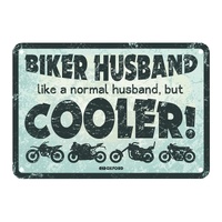 Oxford Garage Metal Sign: "Biker Husband  Like a Normal Husband  But Cooler"